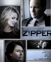 Смотреть Онлайн Ширинка / Zipper [2014]